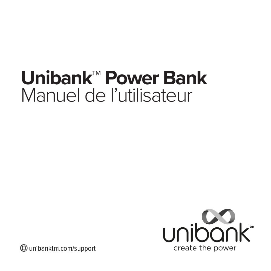 Unibank Power Bank User Manual - FR